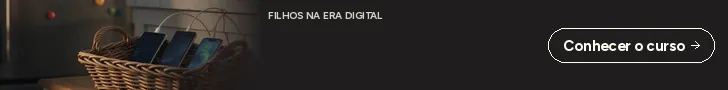 Educar na Era Digital: conheça no Filhos na Era Digital